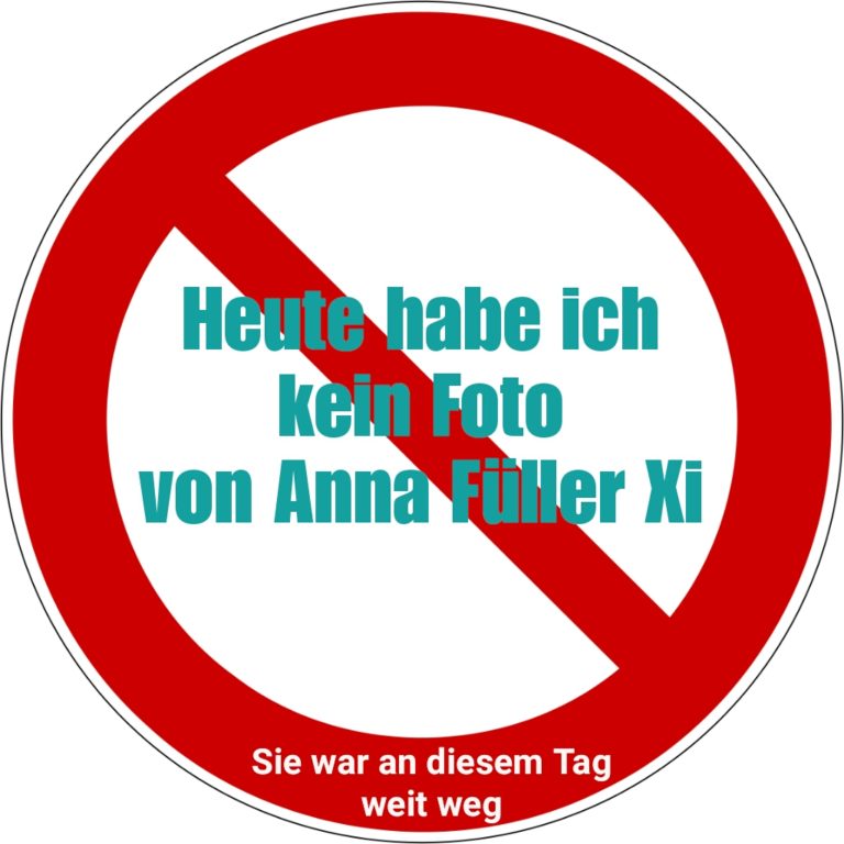 Kein Foto, Anna Füller Xi war an diesem Tag weit weg